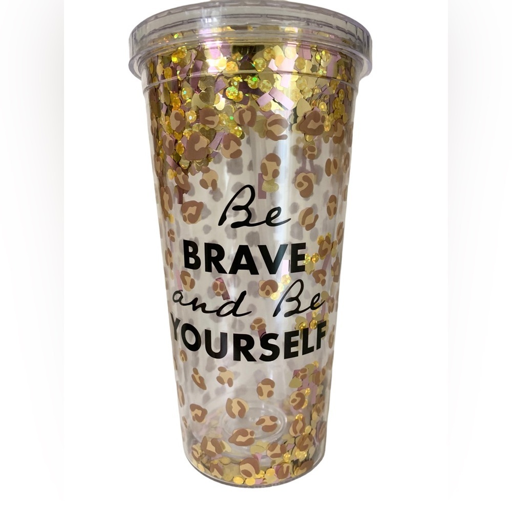 Be brave tumbler